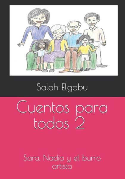 Cover for Salah Elgabu · Cuentos para todos 2 (Paperback Book) (2020)