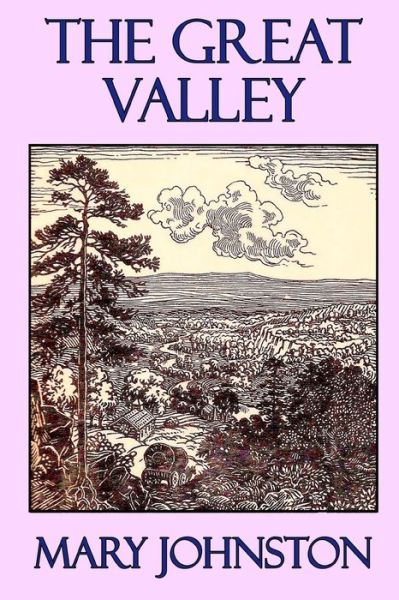 Cover for Mary Johnston · The Great Valley (Paperback Book) (2020)