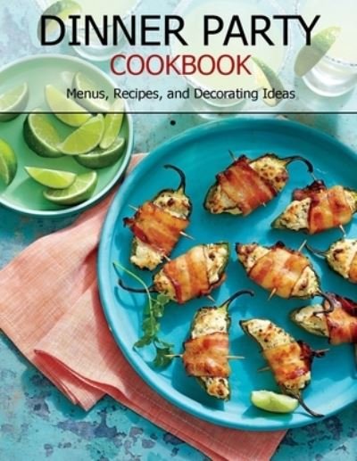 Cover for Vuanh Nguye Tra · Dinner Party Cookbook (Pocketbok) (2021)