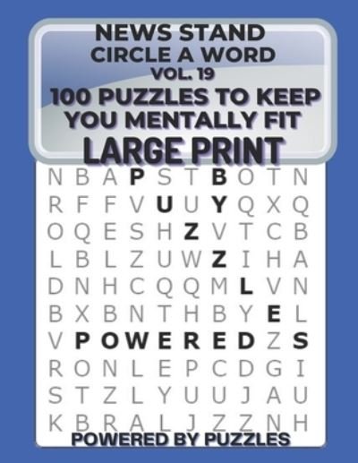 Cover for Powered Puzzles · News Stand Circle a Word Vol.19 (Paperback Book) (2021)