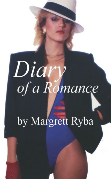 Cover for Ryba Margrett Ryba · Diary of a Romance (Pocketbok) (2022)