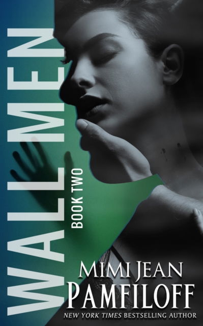 Cover for Mimi Jean Pamfiloff · Wall Men: BOOK TWO: a Vow Broken (Alternate Cover) - The Wall Men (Paperback Book) (2022)