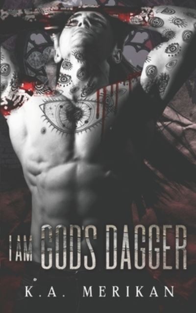 Cover for K a Merikan · I Am God's Dagger (Paperback Book) (2022)