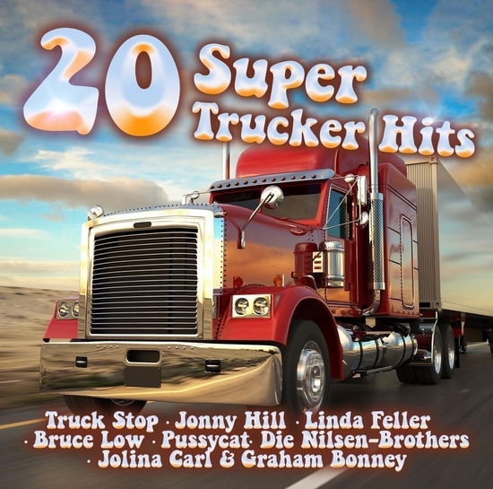 Cover for Various Artists · 20 Super Trucker Hits (CD) (2023)