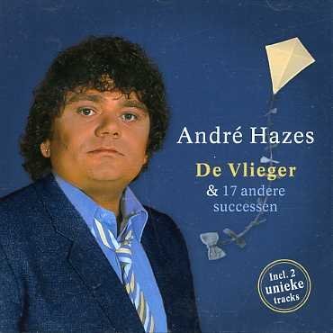 De Vlieger en 17 Andere - Andre Hazes - Musik - UNIVERSAL - 0602498688731 - 15. februar 2016