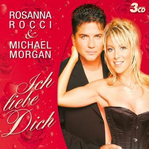 Ich Liebe Dich - Rocci, Rosanna & Morgan, - Musik - KOCH - 0602517983731 - 12. marts 2009