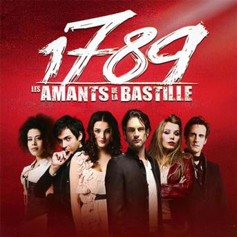 1789 - Les Amants De La Bastille - Musical - Musiikki - UNIVERSAL - 0602527979731 - perjantai 22. helmikuuta 2019