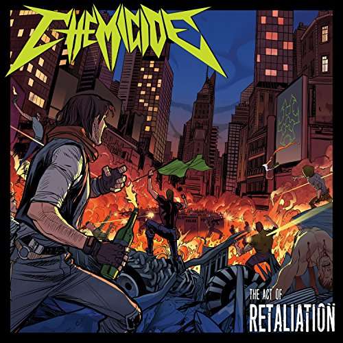 The Act Of Retaliation - Chemicide - Musik - Prc Music - 0643157441731 - 1. september 2017