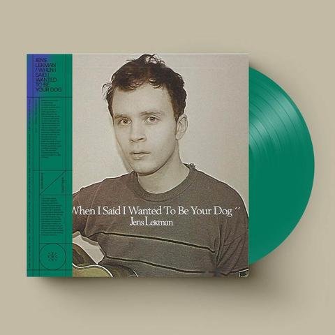 Cover for Jens Lekman · When I Said I Wanted to Be Your Dog (25th Anniversary Exclusive on Opaque Green Vinyl) (LP) [Coloured edition] (2021)