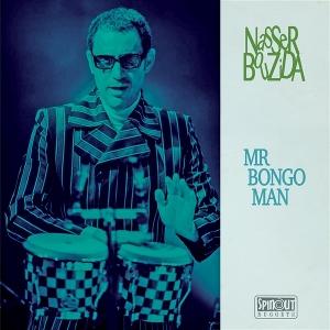 Mr Bongo Man - Nasser Bouzida - Music - SPINOUT NUGGETS - 0659048928731 - November 29, 2024