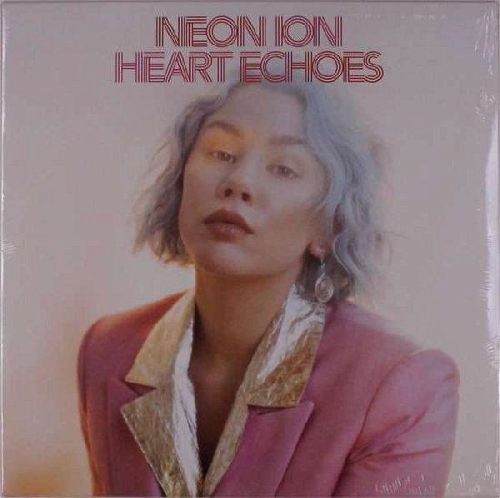 Cover for Neon Ion · Heart Echoes (LP) (2020)