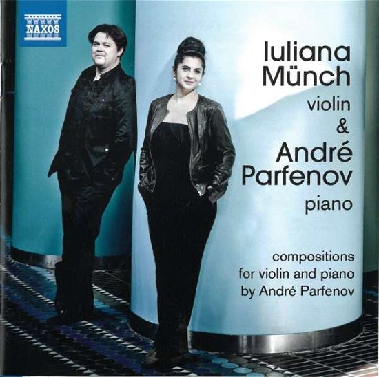 Cover for Münch,Iuliana / Parfenov,André · The Piano Legend of the Violin (CD) (2018)