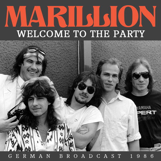 Welcome to the Party - Marillion - Música - X-RAY - 0823564036731 - 10 de fevereiro de 2023