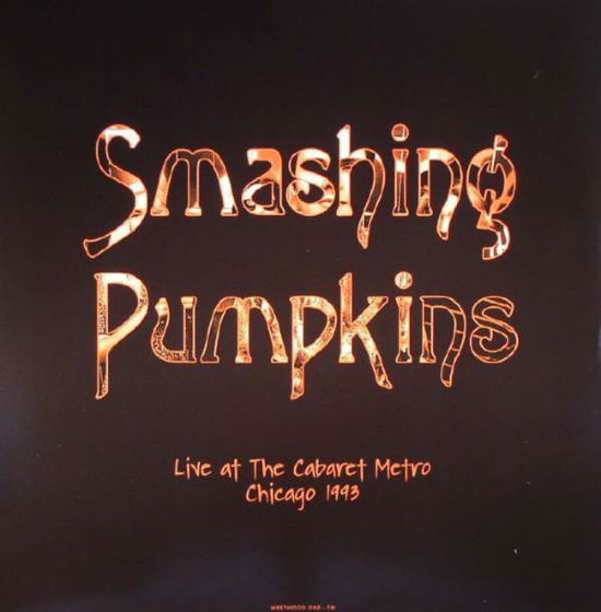 Cover for The Smashing Pumpkins · Live At The Cabaret Metro. Chicago. Il - August 14. 1993 (Purple Vinyl) (LP) (2021)