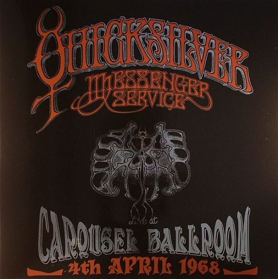 Cover for Quicksilver Messenger Service · Live at the Carousel Ballroom 1968 (LP) (2014)