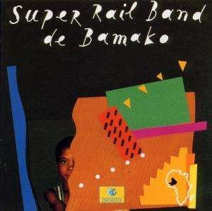 Cover for Super Rail Band · De Bamako (CD)