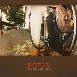 Cover for Rotor · Festaal Kreuzberg (live) (LP) (2011)