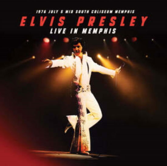 Live In Memphis 1976 - Elvis Presley - Música - HOMESPUN - 3805571206731 - 21 de fevereiro de 2025