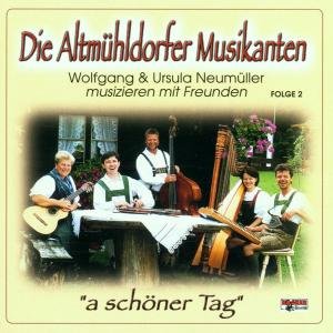 Folge 2 a Schöner Tag - Altmühldorfer Musikanten - Musiikki - BOGNER - 4012897097731 - maanantai 26. maaliskuuta 2001