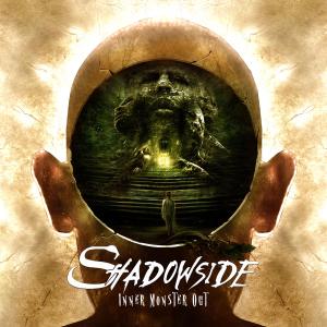 Inner Monster Out - Shadowside - Musikk - MBM MUSIC - 4018996103731 - 9. oktober 2015