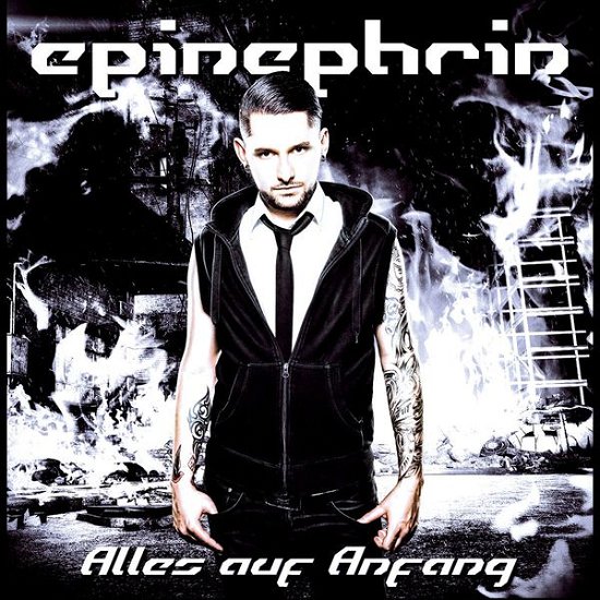 Cover for Epinephrin · Alles Auf Anfang (CD) (2014)