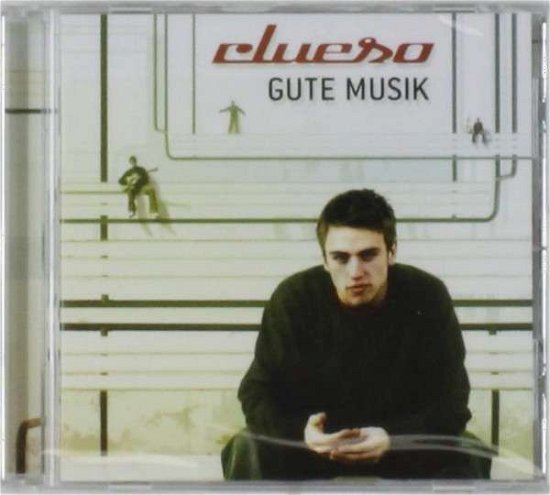 Cover for Clueso · Gute Musik (CD) (2014)