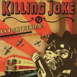 Cover for Killing Joke · Xxv Gathering: Let Us Prey (CD) [Japan Import edition] (2023)