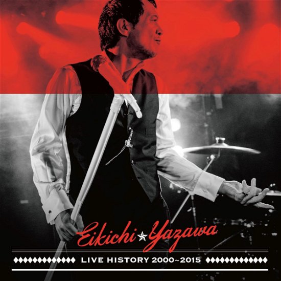 Cover for Yazawa Eikichi · Live History 2000-2015 (CD) [Japan Import edition] (2016)