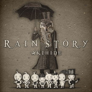 Cover for Akihide · Rain Story (CD) [Japan Import edition] (2014)