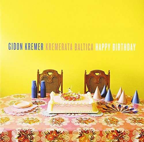 Cover for Gidon Kremer · Happy Birthday (CD) [Reissue edition] (2015)
