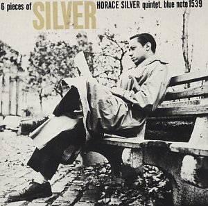 Cover for Horace Silver · Six Pieces of Silver (CD) [Remastered edition] (2008)