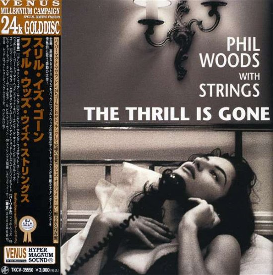 Cover for Phil Woods · Thrill is Gone (CD) [Limited edition] (2008)