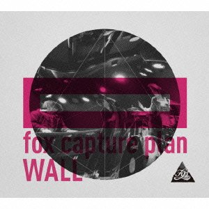Cover for Fox Capture Plan · Wall (CD) [Japan Import edition] (2014)