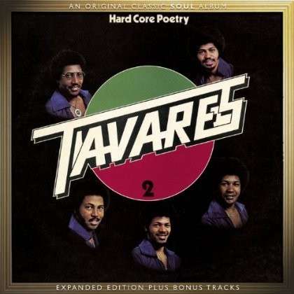 Cover for Tavares · Hard Core Poetry (CD) [Expanded edition] (2013)