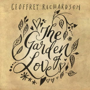 Cover for Geoffrey Richardson · The Garden Of Love (CD) (2015)