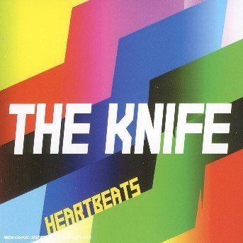 Cover for The Knife · Heart Beats (SCD) (2004)