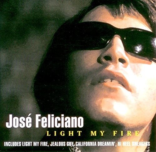 Cover for Jose Feliciano · Light My Fire (CD)