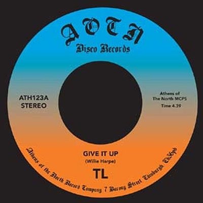 Give It Up - Tl - Musikk - ATHENS OF THE NORTH - 5050580798731 - 27. januar 2023