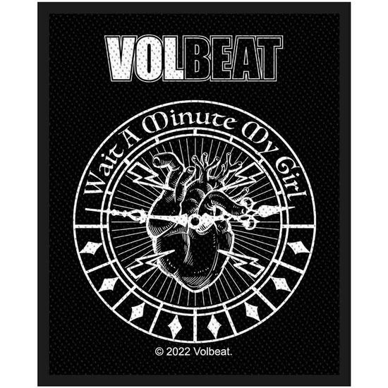 Volbeat Standard Woven Patch: Wait A Minute My Girl - Volbeat - Merchandise -  - 5056365722731 - 