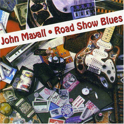 John Mayall · Road Show Blues (LP) (2018)