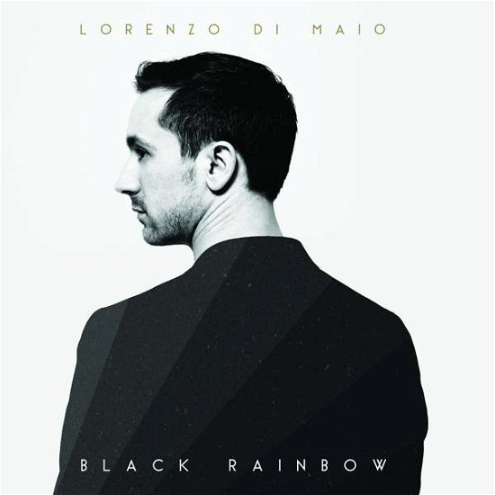 Cover for Di Maio / Di Maio,lorenzo · Black Rainbow (CD) [Digipak] (2017)