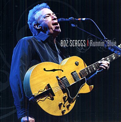 Cover for Boz Scaggs · Runnin' Blue (CD) (2007)