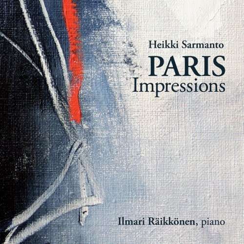 Cover for Heikki Sarmanto · Heikki Sarmanto-paris Impressions (CD) (2013)