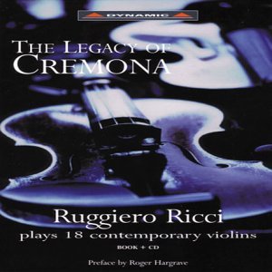 Legacy of Cremona: Ruggiero Ricci Plays - Ricci / Shiozaki - Muziek - DYN - 8007144603731 - 27 november 2001