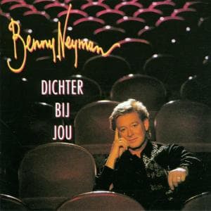 Cover for Benny Neyman · Dichter Bij Jou (CD)