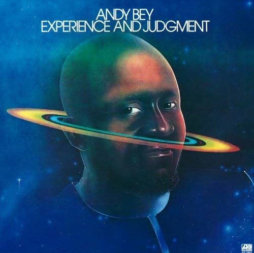 Experience And Judgment - Andy Bey - Musiikki - BE WITH RECORDS - 8713748984731 - perjantai 26. lokakuuta 2018