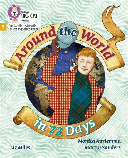 Cover for Liz Miles · Around the World in 72 Days: Phase 5 Set 4 - Big Cat Phonics for Little Wandle Letters and Sounds Revised (Paperback Book) (2021)