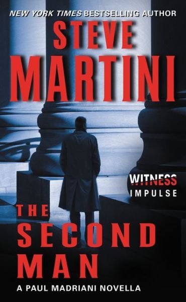 Cover for Steve Martini · The Second Man: A Paul Madriani Novella - Paul Madriani (Paperback Book) (2015)