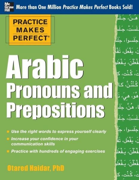 Cover for Otared Haidar · Practice Makes Perfect Arabic Pronouns and Prepositions (Paperback Book) [Ed edition] (2012)