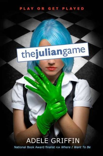 Cover for Adele Griffin · The Julian Game (Paperback Book) [Reprint edition] (2011)